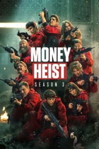 Money Heist: Season 3