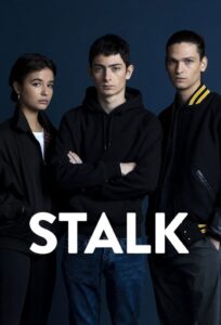 Stalk: Season 1